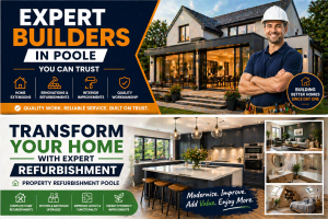 Expert Builders in Poole for Home Projects